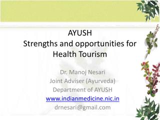 AYUSH Strengths and opportunities for Health Tourism
