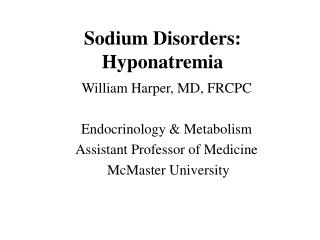 Sodium Disorders: Hyponatremia