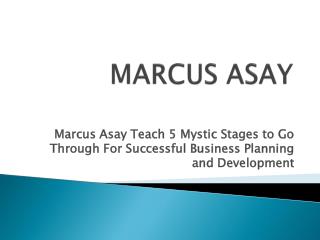 Marcus asay teach 5 mystic stages to go through for successf