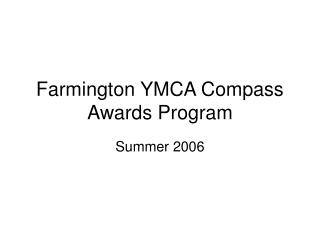 Farmington YMCA Compass Awards Program
