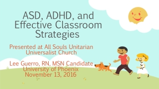 ASD, ADHD, and Effective Classroom Strategies