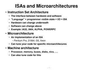 ISAs and Microarchitectures