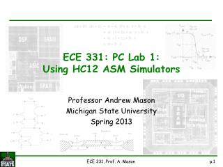 ECE 331: PC Lab 1: Using HC12 ASM Simulators