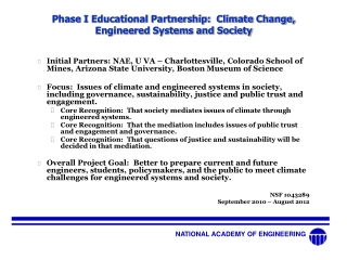 Phase I Educational Partnership: Climate Change, Engineered Systems and Society