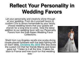 Reflect Your Personality in Wedding Favors