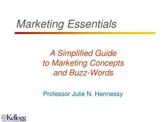 A Simplified Guide to Marketing Concepts and Buzz-Words
