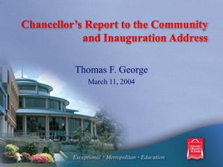 Chancellor’s Report to the Community and Inauguration Address