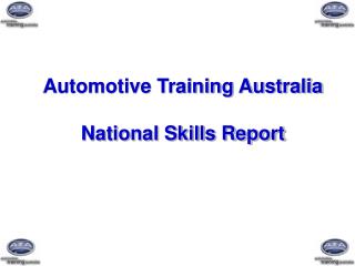 Automotive Training Australia National Skills Report