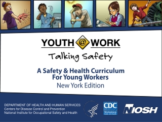 A Safety & Health Curriculum For Young Workers New York Edition