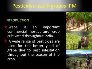 Pesticides use in grapes IPM