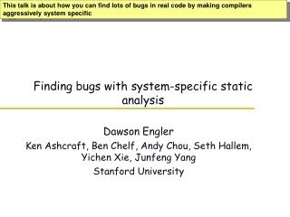 Finding bugs with system-specific static analysis
