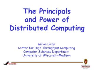 The Principals and Power of Distributed Computing