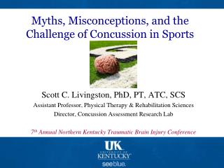 Myths, Misconceptions, and the Challenge of Concussion in Sports