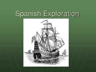 Spanish Exploration
