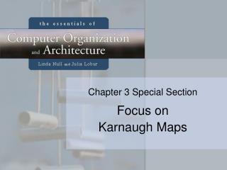 Focus on Karnaugh Maps