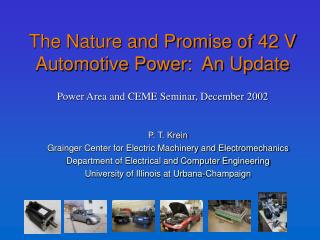 The Nature and Promise of 42 V Automotive Power: An Update