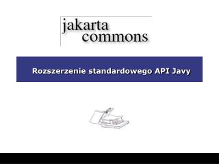 Rozszerzenie standardowego API Javy