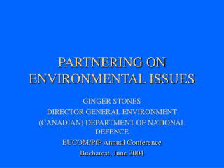 PARTNERING ON ENVIRONMENTAL ISSUES