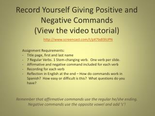 Record Yourself Giving Positive and Negative Commands (View the video tutorial)