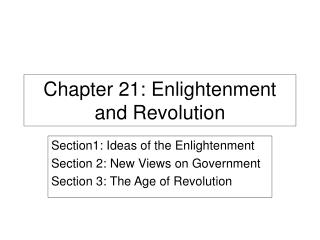 Chapter 21: Enlightenment and Revolution