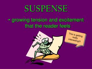SUSPENSE