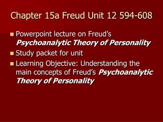 Chapter 15a Freud Unit 12 594-608