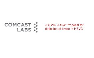 JCTVC- J-154: Proposal for definition of levels in HEVC