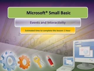 Microsoft ® Small Basic