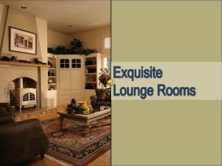 Exquisite Lounge Rooms