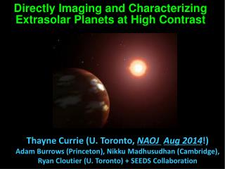 Directly Imaging and Characterizing Extrasolar Planets at High Contrast