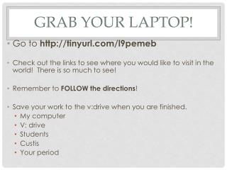 Grab your laptop!