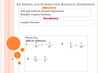 8.3 Adding and Subtracting Rational Expression