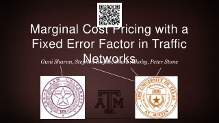 Marginal Cost Pricing with a Fixed Error Factor in Traffic Networks
