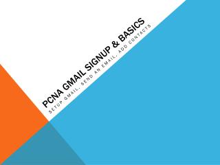 PCNA GMAIL SIGNUP & BASICS