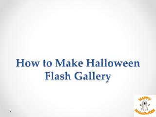 How to make Halloween Flash Video Gallery