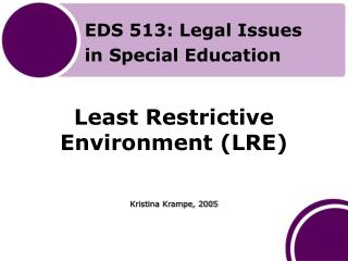 Least Restrictive Environment (LRE)