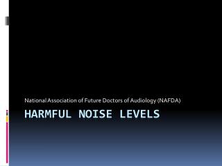 Harmful Noise Levels
