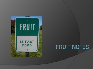 Fruit notes