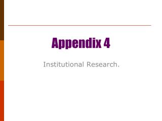 Appendix 4