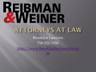 Brooklyn Lawyers, Reibman & Weiner
