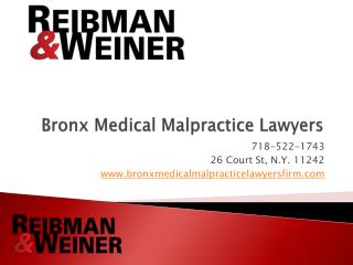 Bronx Medical Malpractice Lawyers, Reibman & Weiner