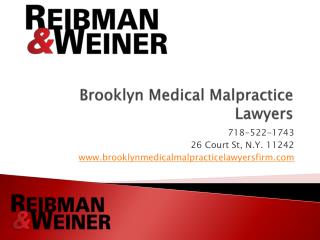 Brooklyn Medical Malpractice Lawyers, Reibman & Weiner