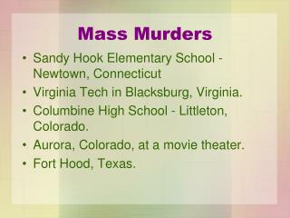 Mass Murders