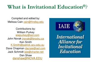 What is Invitational Education ® ?
