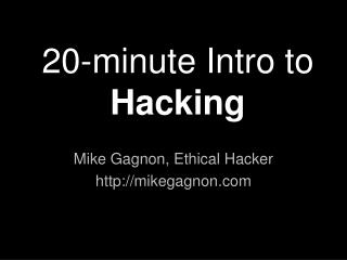 20-minute Intro to Hacking