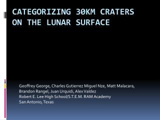 Categorizing 30km Craters on the Lunar Surface