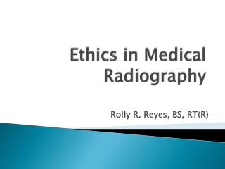 Ethics in Medical Radiography