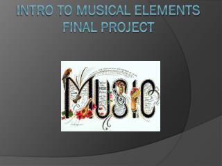 Intro To Musical Elements Final Project