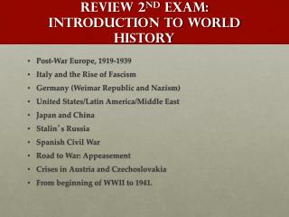 Review 2 nd Exam: Introduction to World History