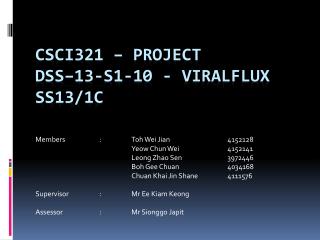 CSCI321 – Project DSS–13-S1-10 - Viralflux SS13/1C